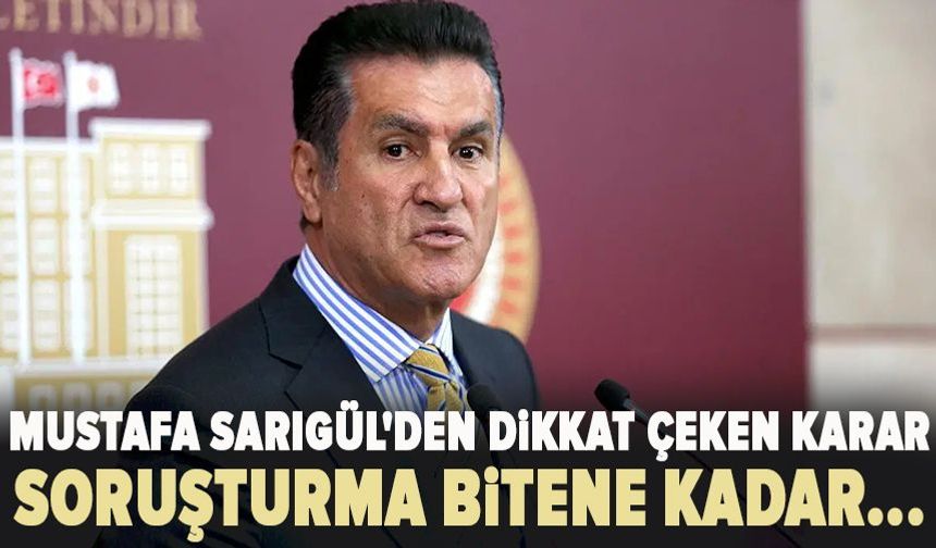 Mustafa Sarıgül'den soruşturma açıklaması: Parti üyeliğini askıya aldıracak