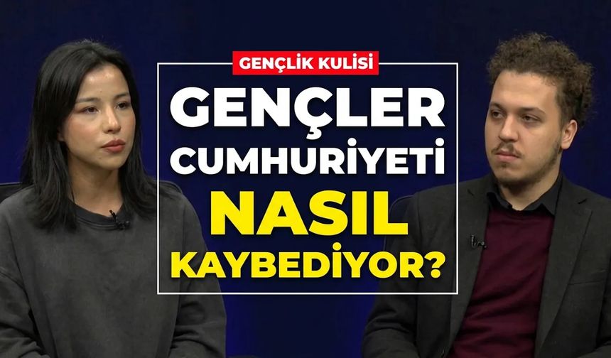 Gençler Cumhuriyeti Nasıl Kaybediyor ?  I Gençlik Kulisi