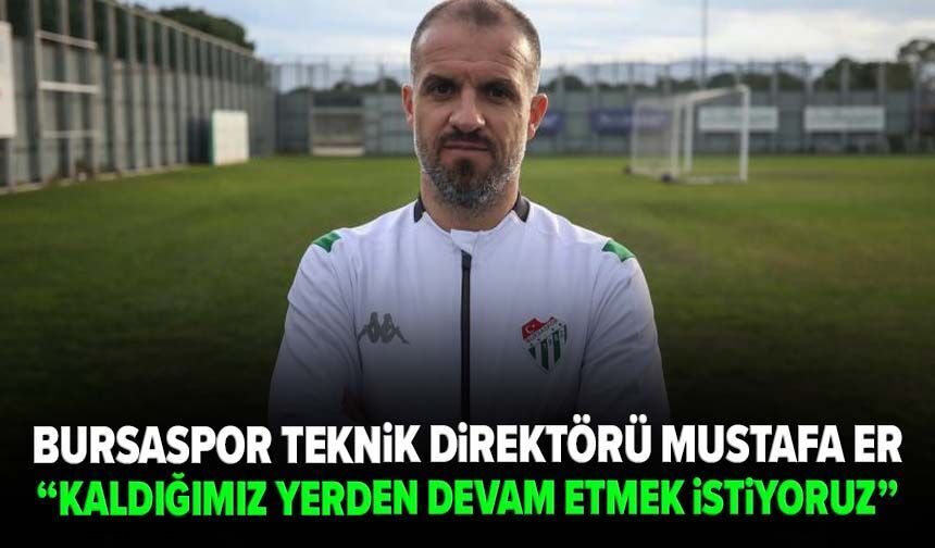 Mustafa Er’den Mardin maçı öncesi dikkat çeken mesaj: “Kaldığımız yerden devam etmek istiyoruz”