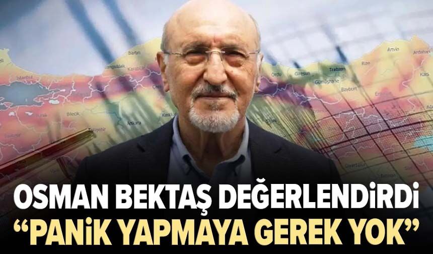 Osman Bektaş değerlendirdi: “Panik yapmaya gerek yok”