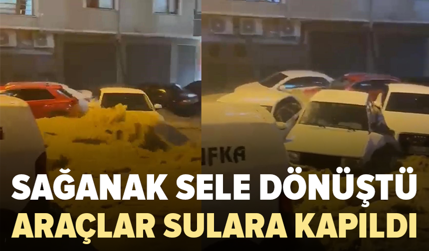 Sakarya’da sağanak sele dönüştü: Araçlar sürüklendi