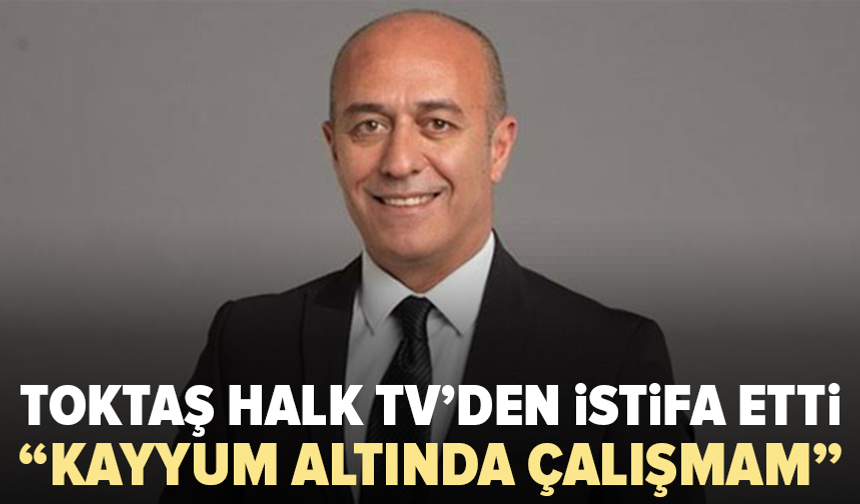 Suat Toktaş Halk TV’den istifa etti: “Kayyum altında çalışmayı reddediyorum”