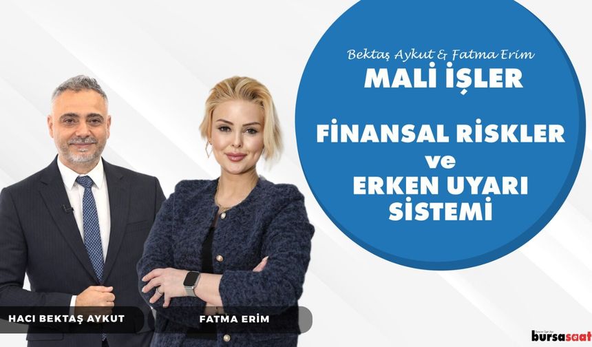 Bektaş Aykut & Fatma Erim ile Mali İşler