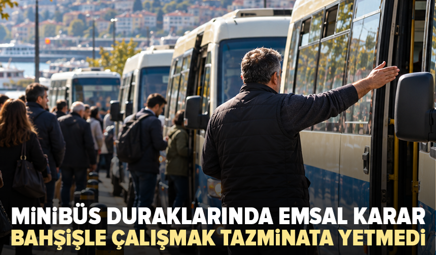 Yargıtay’dan minibüs kahyaları için kritik karar