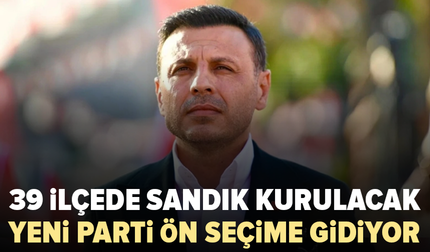YENİ Parti İstanbul’da sandığa gidiyor: İl başkanını üyeler belirleyecek